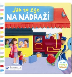 Jak to žije na nádraží