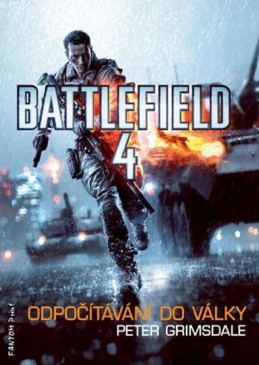 Battlefield 4 - Odpočítávání do války - Grimsdale Peter