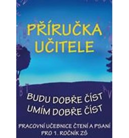 Příručka učitele - Budu dobře číst, Umím dobře číst