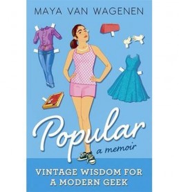 Popular a memoir - Vintage Wisdom for a Modern Geek - Van Wagenen Maya
