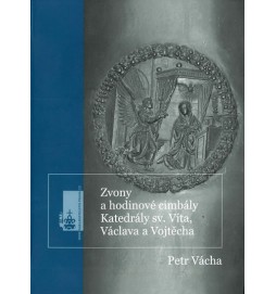 Zvony a hodinové cimbály Katedrály sv. Víta, Václava a Vojtěcha