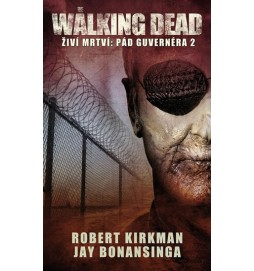 The Walking Dead - Živí mrtví 4 - Pád Guvernéra 2