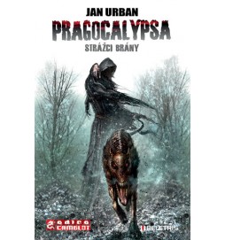 Pragocalypsa 1 - Strážci brány