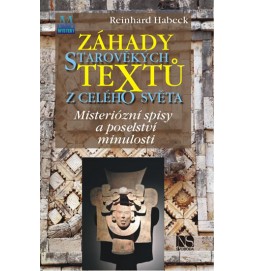 Záhady starověkých textů z celého světa - Mysteriózní spisy a poselství minulosti