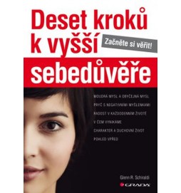 Deset kroků k vyšší sebedůvěře - Začněte si věřit!