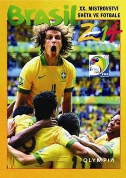 Brasil 2014 - XX. Mistrovství světa ve fotbale - kolektiv autorů