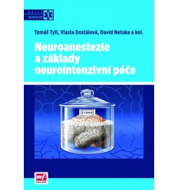Neuroanestezie a základy neurointenzivní péče