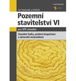 Pozemní stavitelství VI. pro SPŠ stavební