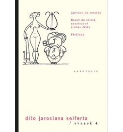 Dílo sv. 4. Zpíváno do rotačky - Básně do sbírek nezařazené (1933–1938) - Překlady