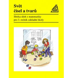 Matematika pro 3. roč. ZŠ Svět čísel a tvarů - Sbírka úloh