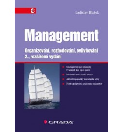 Management - Organizování, rozhodování, ovlivňování