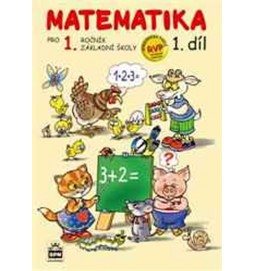 Matematika pro 1 ročník základní školy 1.díl