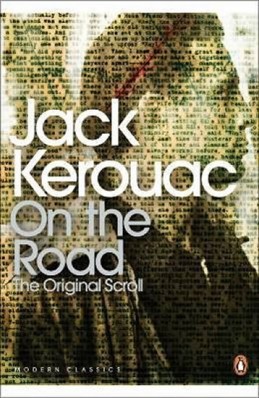 On the Road: The originall Scroll - Kerouac Jack