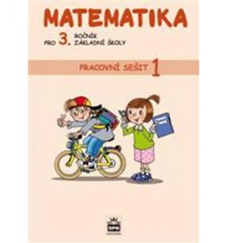 Matematika pro 3. ročník základní školy - Pracovní sešit 1