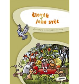 Prvouka 5 - Člověk a jeho svět (5.r.ZŠ)