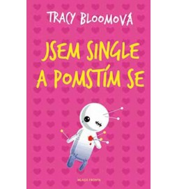 Jsem single a pomstím se