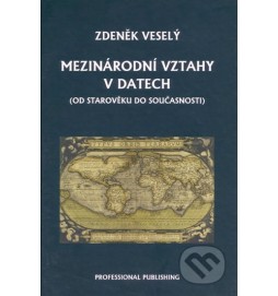 Mezinárodní vztahy v datech (od starověku do současnosti)