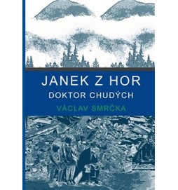 Janek z hor - Doktor chudých