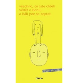 Všechno co jste chtěli vědět o Bohu, …