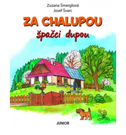Za chalupou špačci dupou