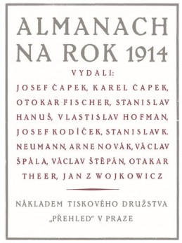 Almanach na rok 1914 - Čapek Josef, Čapek Karel, Fischer Karel, Hanuš Otokar, Hofman Stanislav, Kodíček Vlastislav, Neumann