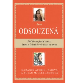 Odsouzená - Příběh nezletilé dívky, která v íránské cele čeká na smrt