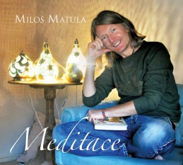 Meditace - 1 CD - Matula Miloš