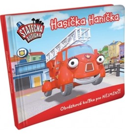 Hasička Hanička - leporelo kniha Statečná autíčka