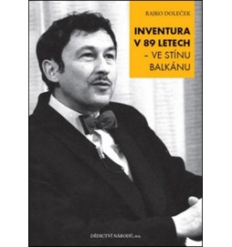 Inventura v 89 letech ve stínu Balkánu