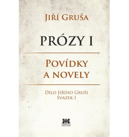Prózy I - Povídky a novely