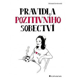 Pravidla pozitivního sobectví