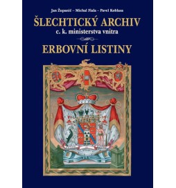 Šlechtický archiv c.k. ministerstva vnitra. Erbovní listiny