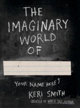The Imaginary World of… - Smithová Keri