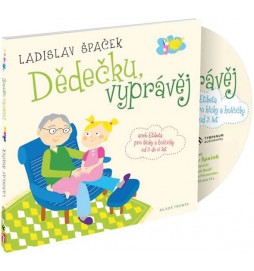 Dědečku, vyprávěj - Etiketa pro kluky a holčičky od tří let - CD