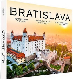 Bratislava - Portrét mesta a krajiny - Sloboda Martin