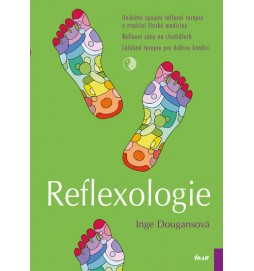 Reflexologie - Unikátní spojení reflexní terapie a tradiční čínské medicíny; Reflexní zóny na chodidlech; Léčebná terapie pro dobrou kondici