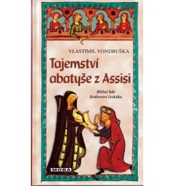 Tajemství abatyše z Assisi - Hříšní lidé