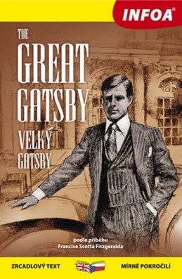 Velký Gatsby / Great Gatsby - Zrcadlová četba - Fitzgerald Francis Scott