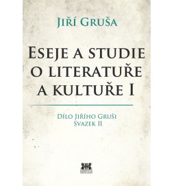 Eseje a studie o literatuře a kultuře I