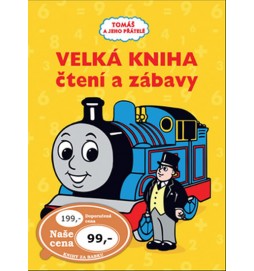 Tomáš e jeho přátelé - Velká kniha čtení a zábavy