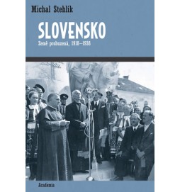 Slovensko - Země probuzená 1918-1938