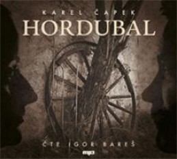 Hordubal - CDmp3 (Čte Igor Bareš) - Čapek Karel