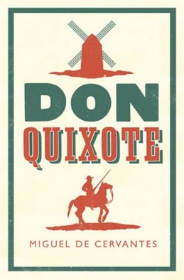 Don Quixote - de Cervantes Miguel