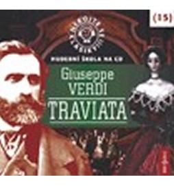 Nebojte se klasiky 15 - Giuseppe Verdi: Traviata - CD