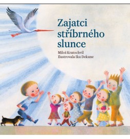 Zajatci stříbrného slunce