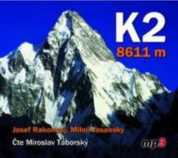 K2 8611 m - CDmp3 (Čte Miroslav Táborský) - Rakoncaj Josef, Jasanský Miloň