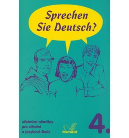 Sprechen Sie Deutsch - 4 kniha pro studenty