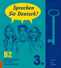 Sprechen Sie Deutsch - 3 kniha pro učitele - Dusilová Doris