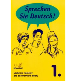 Sprechen Sie Deutsch - Pro zdrav. obory kniha pro studenty