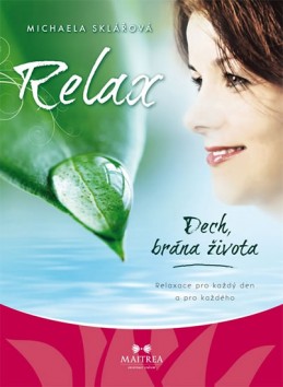 Relax - Dech, brána života - CD - Sklářová Michaela